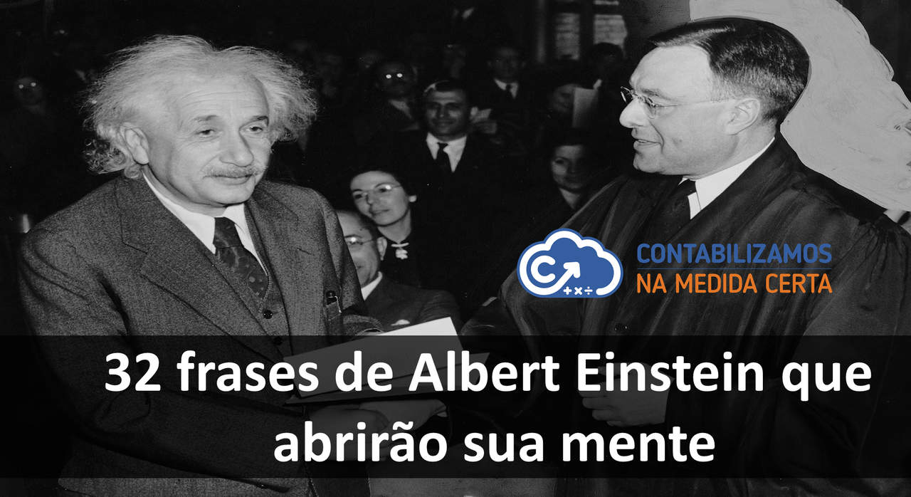 32 Frases De Albert Einstein Que Abrirão Sua Mente