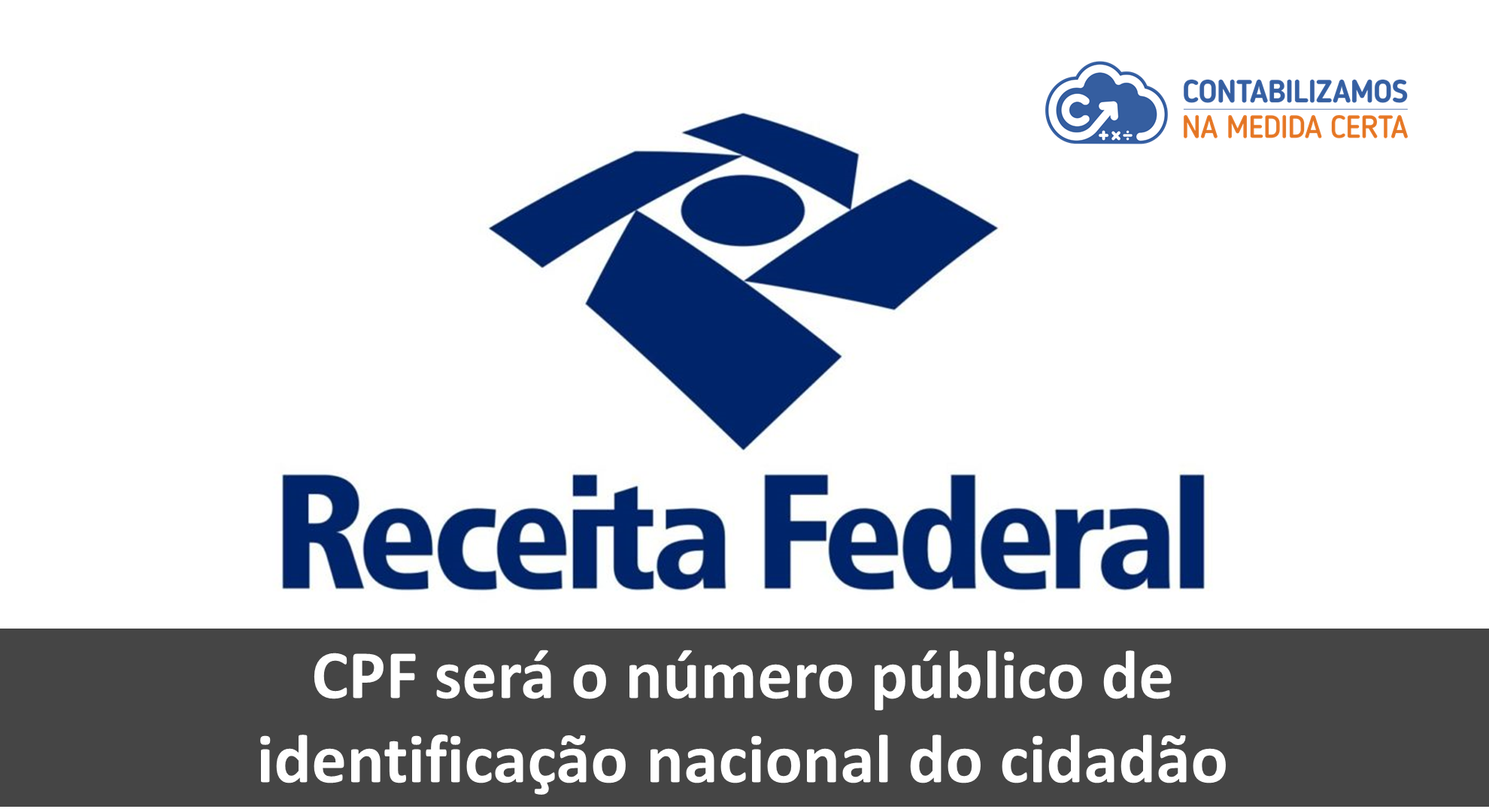 CPF Será O Número Público De Identificação Nacional Do Cidadão