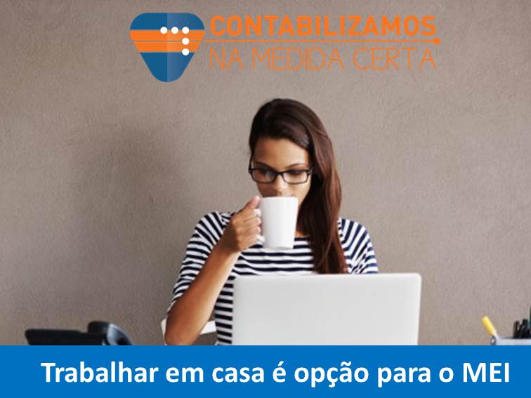 Trabalhar Em Casa é Opção Para MEIs