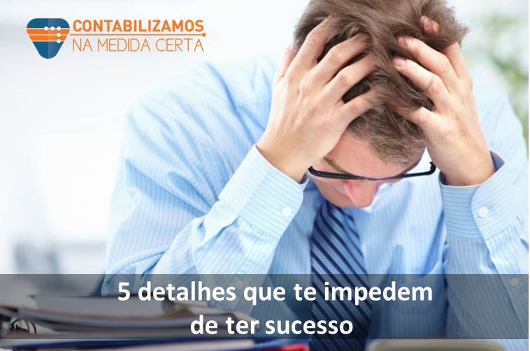 Impedem De Ter Sucesso