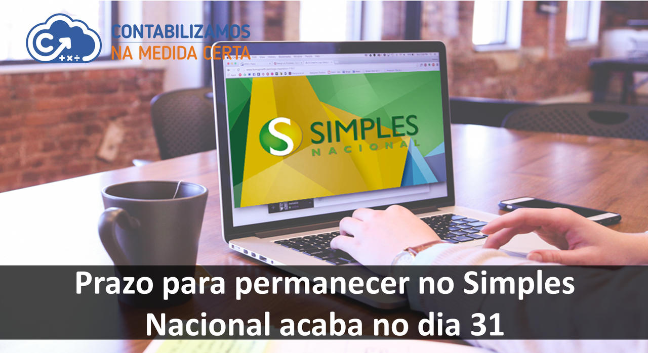 Prazo Para Permanecer No Simples Nacional Acaba No Dia 31