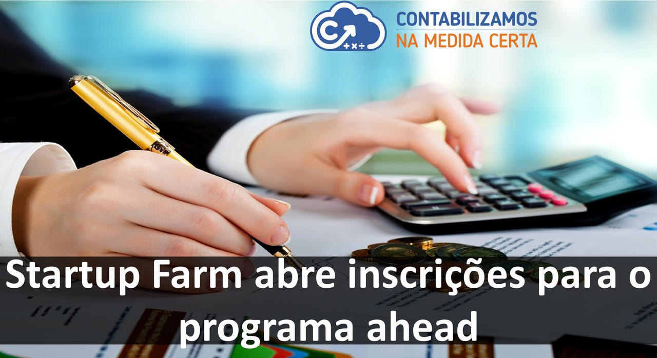 Startup Farm Abre Inscrições Para O Programa Ahead