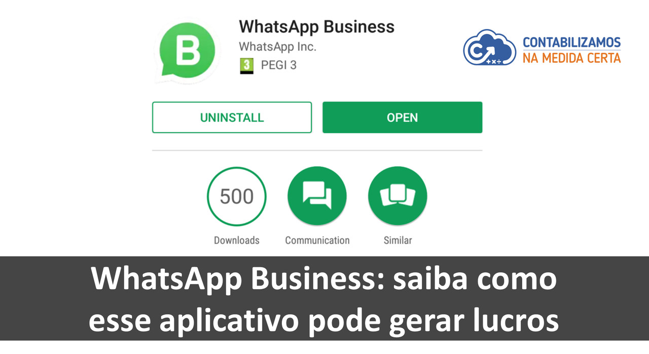 WhatsApp Business: Saiba Como Esse Aplicativo Pode Gerar Lucros